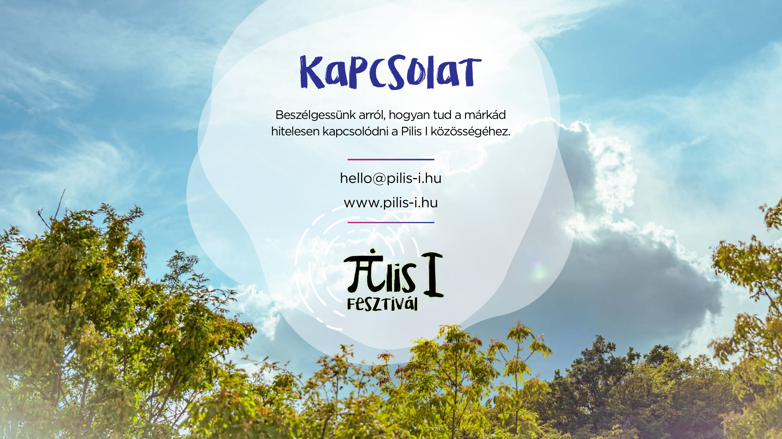 Kapcsolat — hello@pilis-i.hu